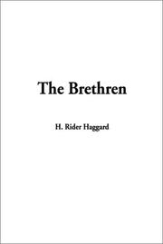 Cover of: The Brethren by H. Rider Haggard