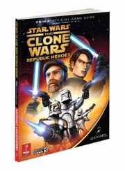 Cover of: Star Wars The Clone Wars Prima Official Game Guide