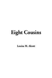 Cover of: Eight Cousins by Louisa May Alcott