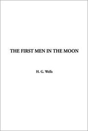 Cover of: The First Men in the Moon