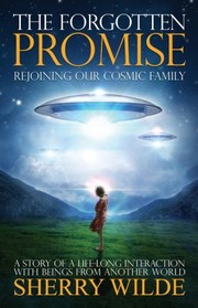 Cover of: The Forgotten Promise Rejoining Our Cosmic Family