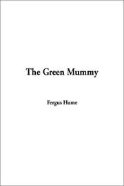 Cover of: The Green Mummy by Fergus Hume