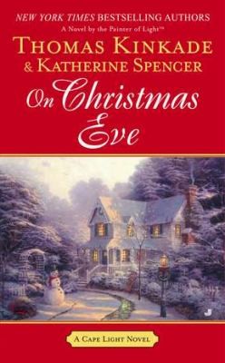 On Christmas Eve A Cape Light Novel by 