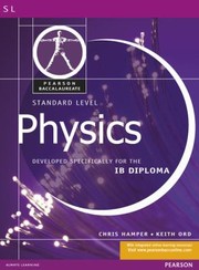 Cover of: Physics Standard Level Developed Specifically For The Ib Diploma
