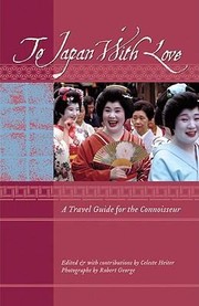 Cover of: To Japan With Love A Travel Guide For The Connoisseur