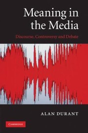 Cover of: Meaning In The Media Discourse Controversy And Debate by 