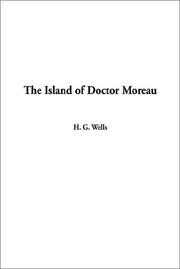 Cover of: The Island of Doctor Moreau by H. G. Wells