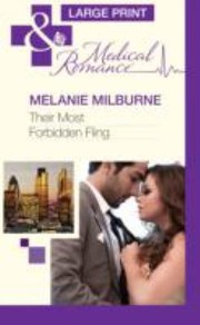 Cover of: Their Most Forbidden Fling: Medical Romance