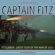 Cover of: Captain Fitz Fitzgibbon Green Tiger Of The War Of 1812