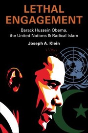 Cover of: Lethal Engagement Barack Hussein Obama The United Nations And Radical Islam by 