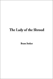 Cover of: The Lady of the Shroud by Bram Stoker