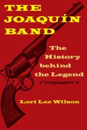 Cover of: The Joaqun Band The History Behind The Legend