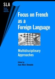 Cover of: Focus On French As A Foreign Language Multidisciplinary Approaches
