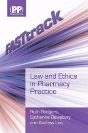 Cover of: Law And Ethics In Pharmacy Practice