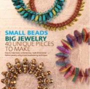 Cover of: Small Beads Big Jewellery