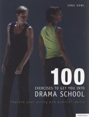 Cover of: 100 Exercises To Get You Into Drama School