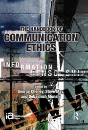 Cover of: The Handbook Of Communication Ethics