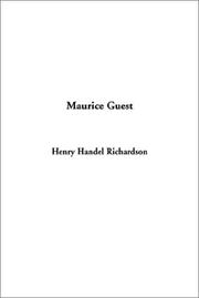 Cover of: Maurice Guest by Ethel Florence Lindesay Richardson