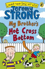 Cover of: My Brothers Hot Cross Bottom by 