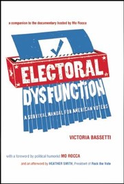 Cover of: Electoral Dysfunction A Survival Manual For American Voters by 