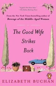 Cover of: The Good Wife Strikes Back by 