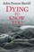 Cover of: Dying To Know You