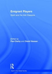 Cover of: Emigrant Players Sport And The Irish Diaspora
