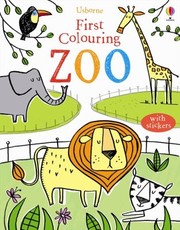 Cover of: First Colouring Book Zoo