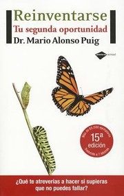 Reinventarse Tu Segunda Oportunidad by Mario Alonso Puig