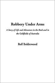 Cover of: Robbery Under Arms by Rolf Boldrewood