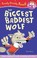 Cover of: The Biggest Baddest Wolf