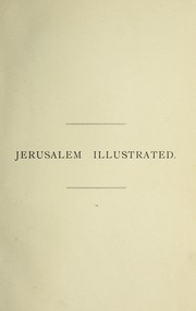 Jerusalem illustrated by George Robinson Lees