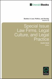 Law Firms Legal Culture And Legal Practice Special Issue by Austin Sarat