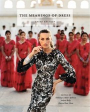 Cover of: The Meanings Of Dress Edited By Kimberly A Millerspillman Andrew Reilly Patricia Hunthurst