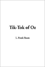Cover of: Tik-Tok of Oz by L. Frank Baum