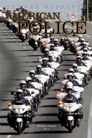 Cover of: American Police A History