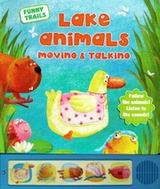 Cover of: Lake Animals Moving Talking