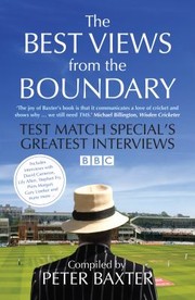 Cover of: The Best Views From The Boundary Test Match Specials Greatest Interviews