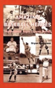 Cover of: Amazing Baseball Heroes Inspirational Negro League Stories