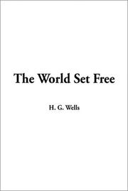 Cover of: The World Set Free by H. G. Wells