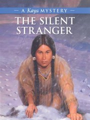 Cover of: The Silent Stranger
            
                American Girl Mysteries Prebound by 