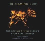 Cover of: The Flaming Cow The Making Of Pink Floyds Atom Heart Mother