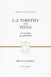 Cover of: 1 2 Timothy And Titus To Guard The Deposit by 