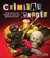 Cover of: Criminal Crafts Outlaw Projects For Scoundrels Cheats And Armchair Detectives