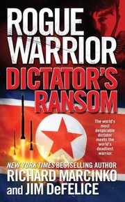 Cover of: Rogue Warrior Dictators Ransom