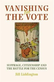 Cover of: Vanishing For The Vote Suffrage Citizenship And The Battle For The Census
