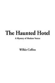 Cover of: The Haunted Hotel by Wilkie Collins