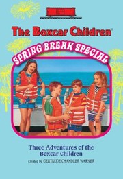 The Boxcar Children Spring Break Special by Gertrude Chandler Warner
