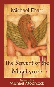 The Servant Of The Manthycore
