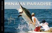 Cover of: Panama Paradise A Tribute To The Tropic Star Lodge by 